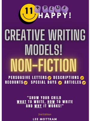 11 Plus Happy Creative Writing Models: Non-Fiction edition - Paperback AND Digital Ebook bundle