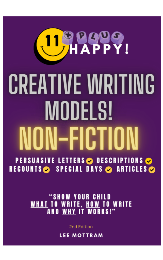 11 Plus Happy Creative Writing Models: Non-Fiction edition - Paperback AND Digital Ebook bundle